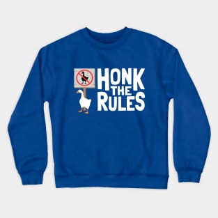 Honk the Rules Crewneck Sweatshirt